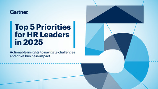 Gartner - Top 5 Priorities for HR Leaders in 2025 Gartner - Top 5 Priorities for HR Leaders in 2025